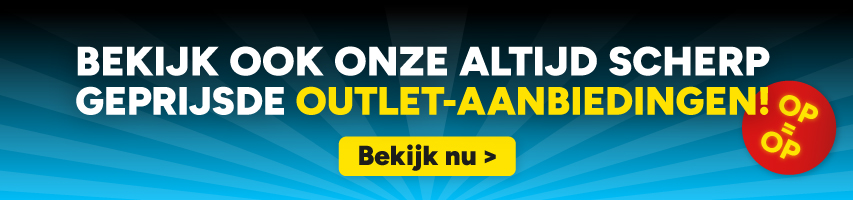 Ontdek ook de altijd scherp geprijsde outlet-aanbiedingen